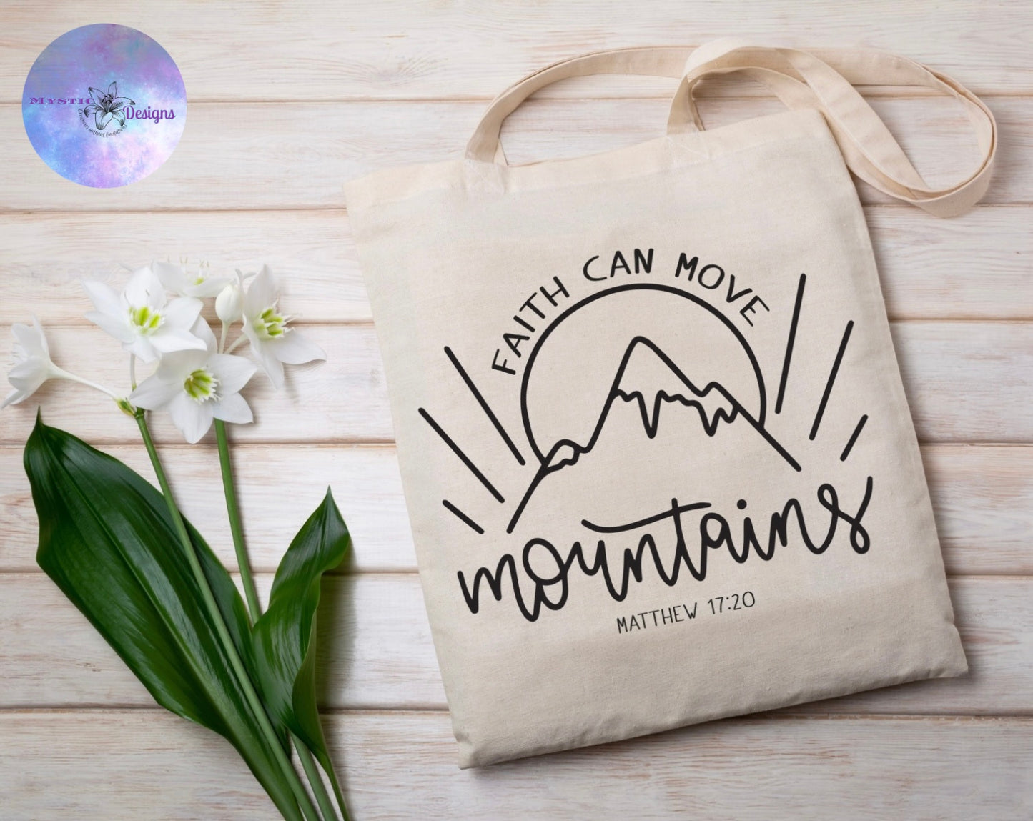 Faith Moves Mountains Tote Bag
